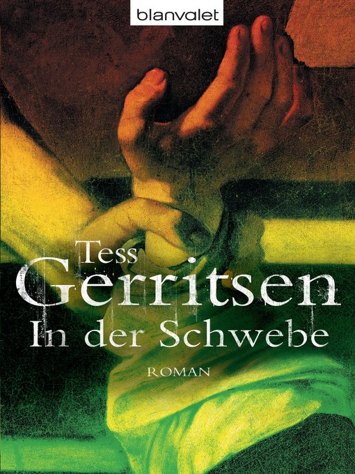 Titeldetails für In der Schwebe nach Tess Gerritsen - Verfügbar